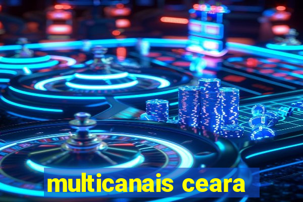 multicanais ceara